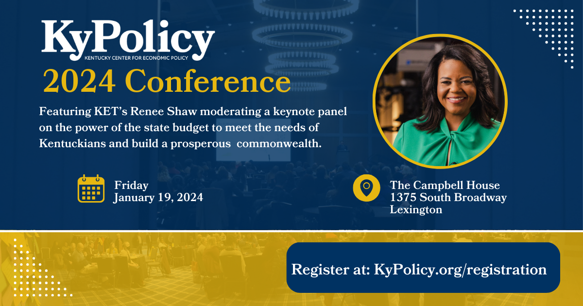 2024 KyPolicy Conference CANCELED Kentucky Center for Economic Policy